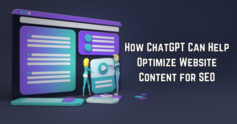 How ChatGPT Can Help Optimize Website Content for SEO