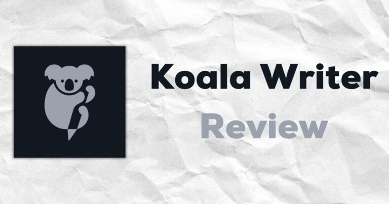 Koala Writer Review (A-Z: Everything You Need To Know)